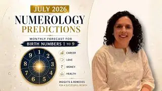 July 2026 Numerology Predictions | Monthly Forecast for Birth Numbers 1 to 9 | Jaya Karamchandani