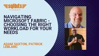Navigating Microsoft Fabric - Choosing the Right Workload for Your Needs