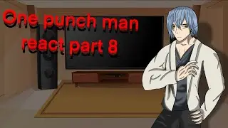 Hero association react | part 8 | Gacha club | one punch man Gacha club | gcrv