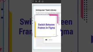 Figma Tips & Tricks: Quickly Switch Between Frames