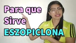 ¿Para que Sirve la ESZOPICLONA? I 2023