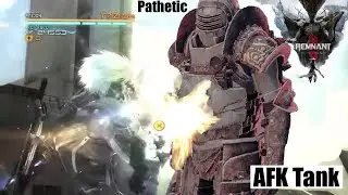 AFK Tank. Heal By Doing Nothing. [Remnant 2]