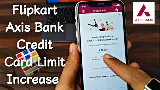 Axis Bank Credit Card Ki Limit Kaise Badhaye | How To Increase Axis Bank Credit Card Limit