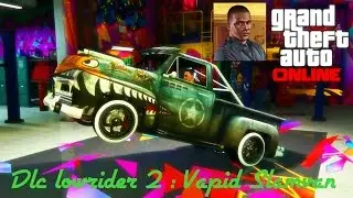 Gta Online:DLC Lowrider 2: Vapid Slamvan