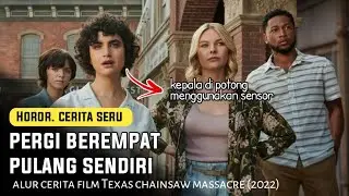PERGI BEREMPAT PULANG SENDIRI | Alur cerita film sutar official #texaschainsaw #alurceritafilm
