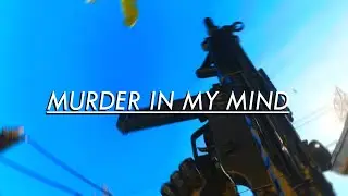 MURDER IN MY MIND - (Cod MW Montage)