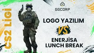 Logo Yazılım vs. Enerjisa Lunch Break | GGCORP CS2 Ligi | 6. Hafta