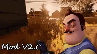 Hello Neighbor Pre Alpha Mod || 2.0 Version Graphics Update Preview