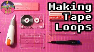 DIY FYI: Making A Cassette Loop