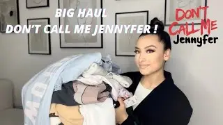 BIG TRY ON HAUL DON'T CALL ME JENNYFER