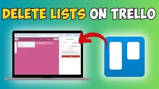 How to Delete a List in Trello: Simple Instructions
