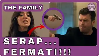 The Family (Aile) Serie Turche SPOILER TURCO: COLPO DI SCENA SERAP SCONVOLGE TUTTI💥😱