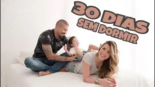 30 DIAS SEM DORMIR | #2ParaOMundo