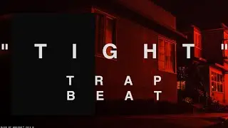 TIGHT [TRAP БИТ НА ПРОДАЖУ]