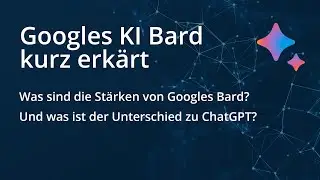 Google neuer KI Chatbot Bard kurz erklärt. Und Unterschied zu ChatGPT.