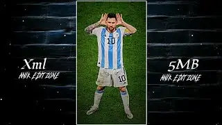 3 STAR ⭐⭐⭐ COMING SOON 💯 ||  NEW TREND XML💯⚡|| XML FILE II #messi #argentina @anikeditzone