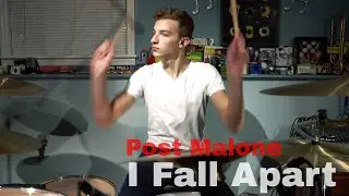 Post Malone - I Fall Apart - Drum cover