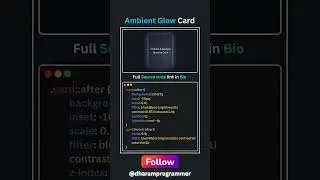 Ambient Glow Card using HTML and CSS #WebDesign