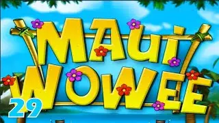 MAUI WOWEE | Part 17 | 29 | Gameplay
