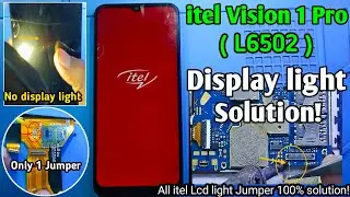 Itel Vision 1 Pro (L6502) Display light Solution | Itel L6502 No Display light No Graphics Solution!