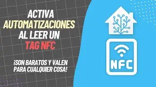 Automatizaciones con NFC en Home Assistant