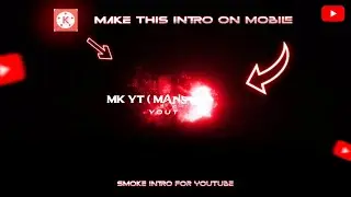 How to Make Intro for Youtube channel | YouTube Smoke intro video | Smoke intro.