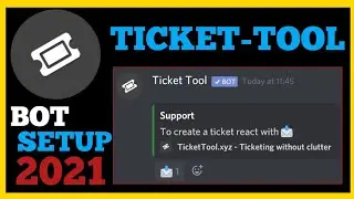 How to Setup Ticket Tool Discord Bot | (DISCORD TUTORIAL 2021)