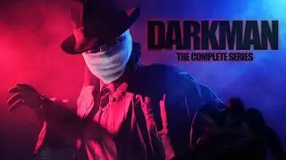 DARKMAN - THE COMPLETE SERIES (a fan film by Chris .R. Notarile)