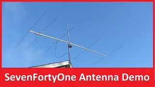 The SevenFortyOne Antenna Farm - A Quick Overview of My Antenna Collection