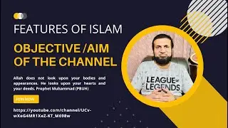 Objective of the Channel Features of Islam Purpose of Features of Islam | Aim of Features of Islam
