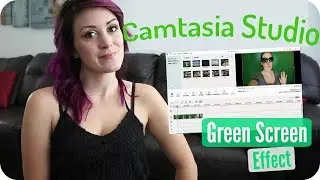 How We Use Green Screen Effect - How To Use The Green Screen Effect In Camtasia Studio 9/9.1