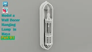 Autodesk Maya Tutorial | How to Model a Wall Decor Hanging Lamp | Part 1 of 2.