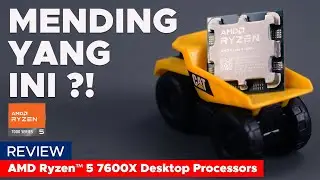 Performa menawan, dengan harga kawan?! AMD Ryzen™ 5 7600X Desktop Processors Review Indonesia