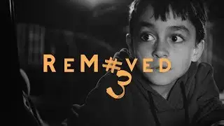 ReMoved: Love is Never Wasted - Teaser