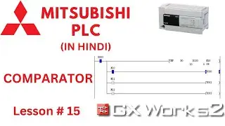 COMPARATOR BLOCK IN MITUSBISHI PLC | HOW TO COMPARE THE VALUES IN MITSUBISHI PLC | PLC TUTORIALS