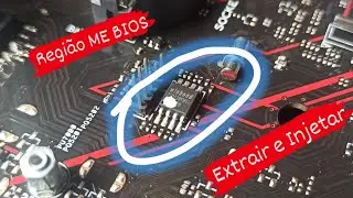 Extrair e Injetar Região ME de Bios