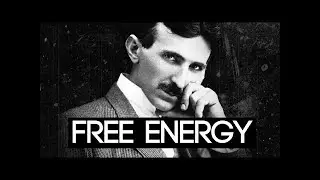 TESLA   Free Energy, the Race to Zero Point Physics, Suppressed Technology
