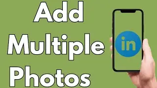 How To Add Multiple Photos In One LinkedIn Post On Mobile [2025 Guide]