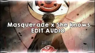 Masquerade x She knows - Siouxxie x J. Cole || Edit Audio