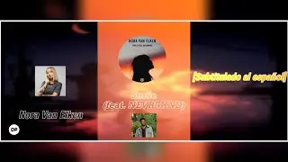 💠 Noran Van Elken - Smile (feat. NEVRMIND) |Sub Español
