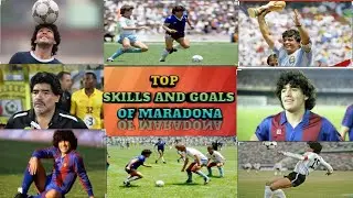 MARADONA / best skills and goals/TOP 10