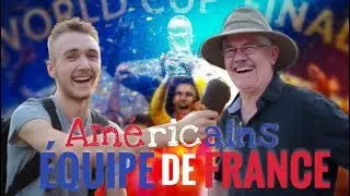 Ce que les Américains pensent de l'Équipe de France