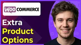 How to Add Extra Product Options in WooCommerce (Step-By-Step) [2026 guide]