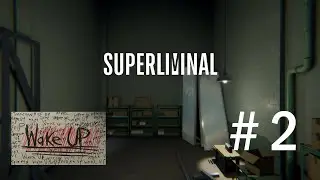 Superliminal  Walkthrough || Part 2  || Lost in Dreams