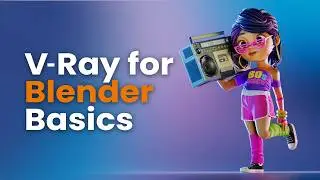 Getting Started with V-Ray for Blender