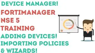 Fortinet - FortiManager/NSE5 - Device Manager - Part1. 05