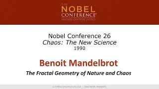 Benoit Mandelbrot at Nobel Conference XXVI