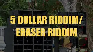 5 dollar Riddim Mix aka Eraser Riddim (Vietnam Records, 2002)