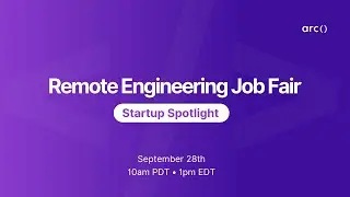 Remote Engineering Job Fair: Startup Spotlight | Arc.dev