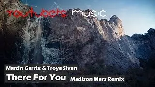 Martin Garrix & Troye Sivan - There For You (Madison Mars Remix) (iiFNaTiK Outro 2018)